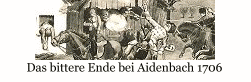 Das bittere Ende bei Aidenbach